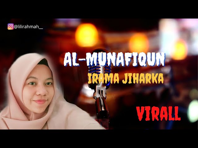 Virallll_Lili Rahmah_Murottal Q.S Al-Munafiqun Full Irama Jiharka class=