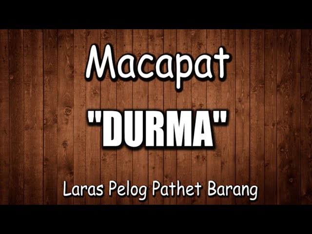 Tembang Macapat Durma – Dipun Sami Ambanting Sariranira  | Lirik dan Arti/Terjemahan class=