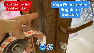 Rüzgar ve Soğuk Kesici Kapı Pencere Bandı - Kapı Pencereden Soğukmu Geliyor- Rüzgar #işbirliği