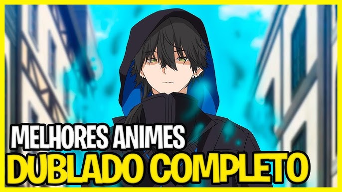 14 melhores animes dublados completos 