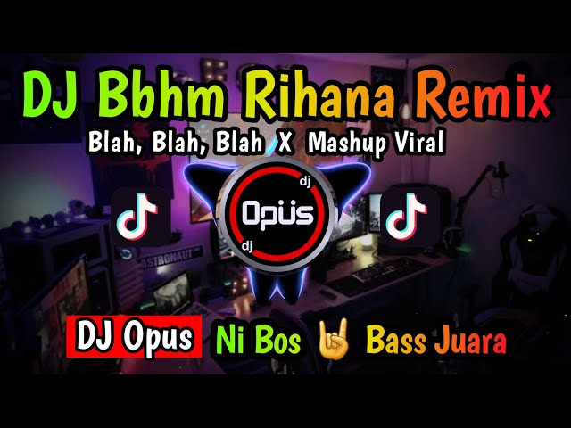 DJ BBHM RIHANA REMIX FULL BASS ♫ LAGU DJ TERBARU REMIX ORIGINAL 2022 class=