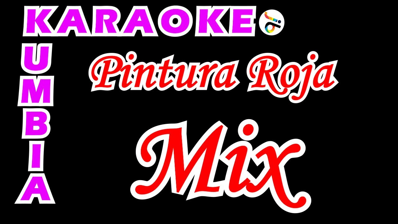 Karaoke Pintura Roja Mix YouTube