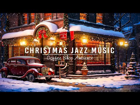 Soft Christmas Jazz Music in a Winter Coffee Shop Ambience to Relax (White Snow & Christmas Music)