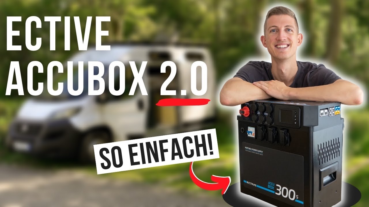 EINFACHER geht Elektrik im Campervan nicht 😍 Die NEUE ECTIVE AccuBox 300s  ⚡️ 