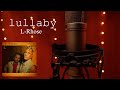 Lrhose lullaby  officialclip