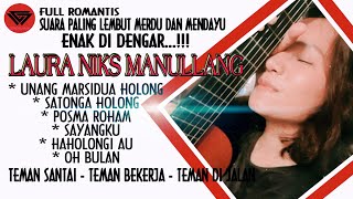 Lagu Romantis Laura Niks Manullang | Artis Batak Bersuara Paling Lembut Dan Merdu