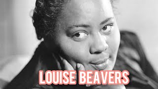 Louise Beavers: She was typecast and made to overeat
