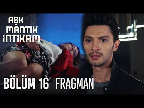 Aşk Mantık İntikam 16. Bölüm Fragmanı