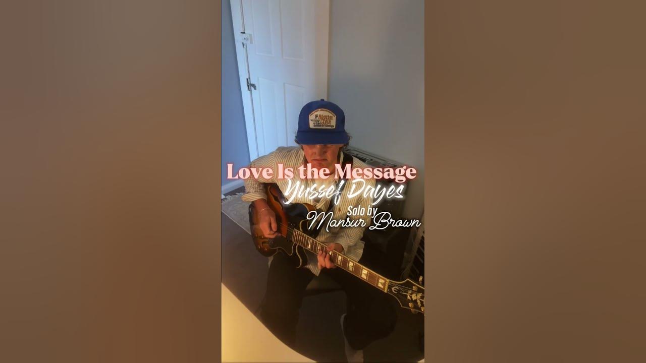 Love Is the Message - Guitar Solo - (Mansur Brown & Yussef Dayes) - YouTube