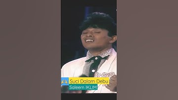 Suci Dalam Debu || Saleem IKLIM #jadulmantul