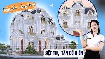 SO HOT|| Biệt Thự Tân Cổ Điển 2 Tầng Sang Trọng & Đẳng Cấp [2023]