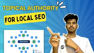 Topical Authority For Local SEO | A Complete Guide (2023)