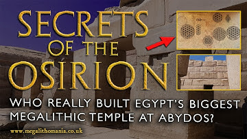 Secrets of the Osirion | Who Built Egypt