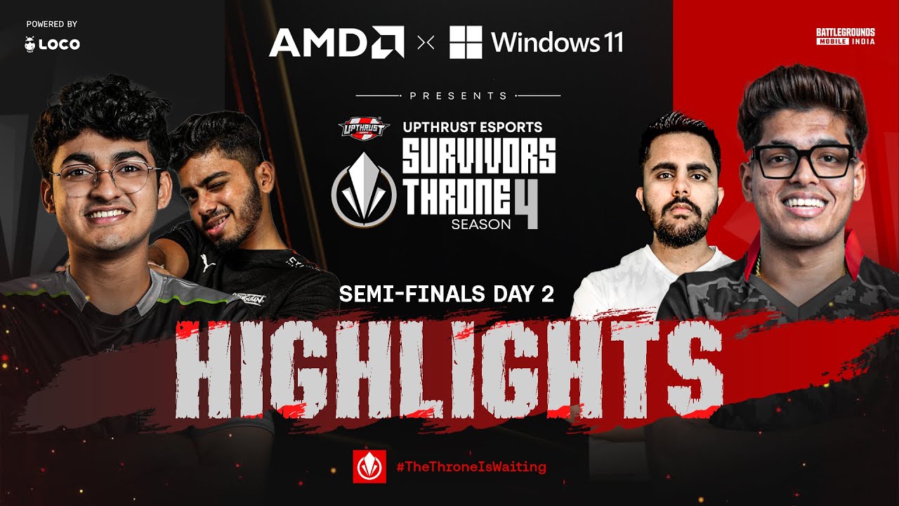 HIGHLIGHTS AMD x Windows 11 Presents Upthrust Esports Survivors Throne S4 Semi Finals Day 2 BGMI