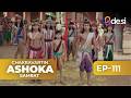 Chakravatin Ashoka Samrat Episode 111 | English Dubbed