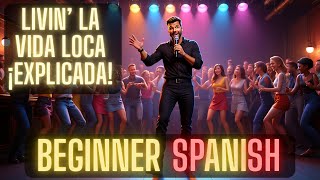 Thumbnail image for Livin' La Vida Loca, Explained! Learn Spanish Line by Line with This Hit Song - BEGINNER SPANISH