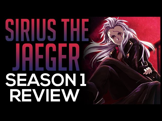 Anime Review: Sirius the Jaeger (2018) - HubPages