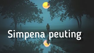 EMKA 9 - simpena peuting (lirik lagu)