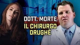Il Dottor Morte Il Chirurgo Pazzo E Drughè Christopher Duntsch Storie True Crime