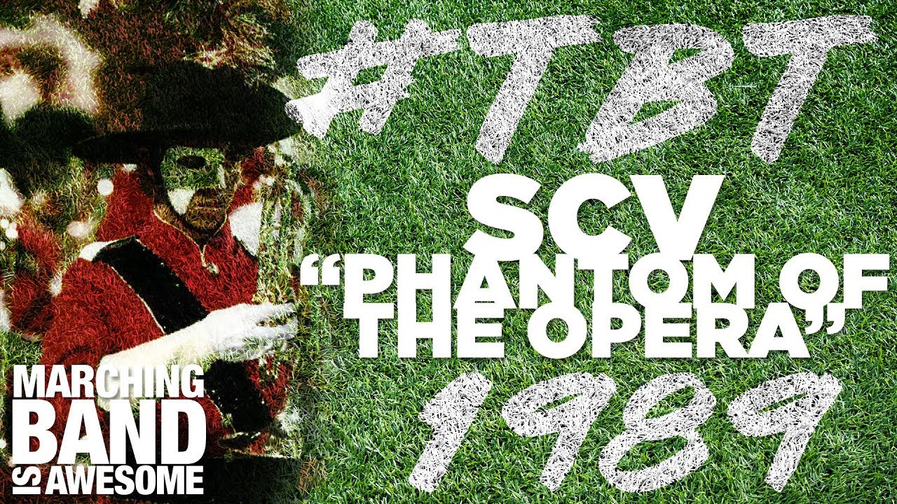 Obejrzyj #TBT Santa Clara Vanguard 1989 Company Front Phantom of the Opera w YouTube Obejrzyj #TBT Santa Clara Vanguard 1989 Company Front Phantom of the Opera w YouTube