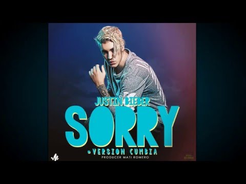 Justin Bieber - Sorry (Version Cumbia)