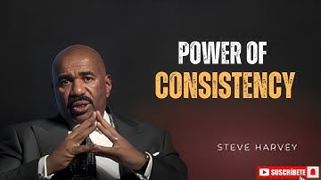 The Power Of Consistency - Unlock Your Potential | Steve Harvey | Best Motivation Speech For Success