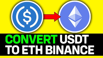 How To Convert USDT to ETH In Binance App 2025 (EASY GUIDE)