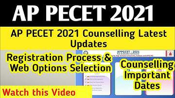 AP PECET 2021 Counselling Registration Process | AP PECET 2021 Web Options Selection | AP PECET 2021