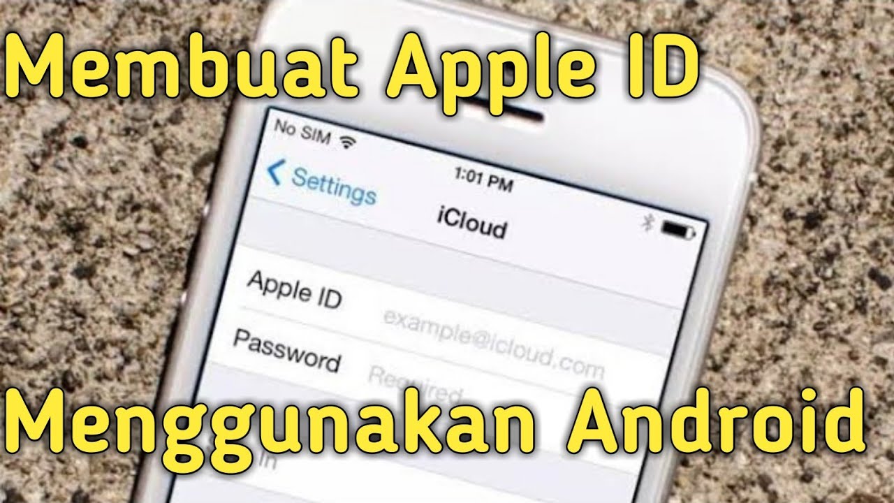 Tutorial Cara Membuat Apple ID Di Android 