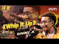 Stage DANNY K Whip It Up The Rap Of China 2025 IQIYI SuperShow Stage DANNY K Whip It Up The Rap Of China 2025 IQIYI SuperShow