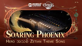 Soaring Phoenix  Hero  Zetian Theme Song  Mobile Legends Bang Bang