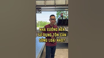 Nhà xưởng nên sử dụng tôn cán mấy sóng??? #tonthephungthinh #shorts #anhhungthep
