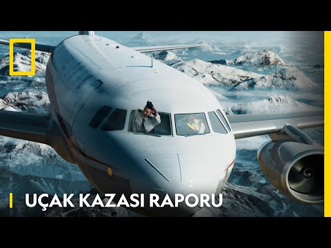 National Geographic | Uçak Kazası Raporu | Pazartesi 22.00