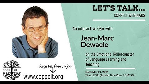 "Emotional Rollercoaster of Language Learning and Teaching” by Prof. Jean-Marc Dewaele.