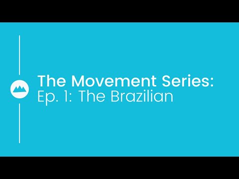 Summit Movement Series Ep. 1: The Brazilian