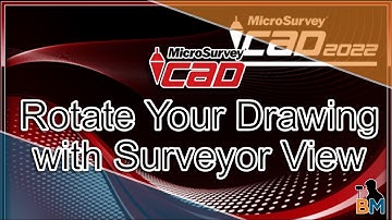 MicroSurvey CAD How to: Rotating Your Drawing with Surveyor View | Bench Mark