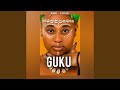 GUKU Feat DJ KAYLORE GUKU Feat DJ KAYLORE