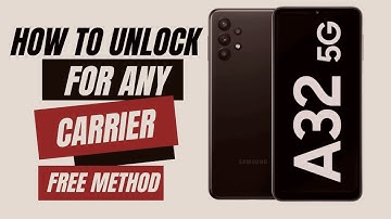 Samsung Galaxy A32 – How to unlock from carrier Galaxy A32   Unlock Code