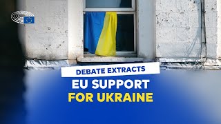 Extracts from the debate: Continuing the EU’s support for Ukraine's freedom and sovereignty