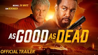 As Good as Dead | Official Trailer HD