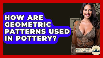 How Are Geometric Patterns Used In Pottery? - Middle East Explorers