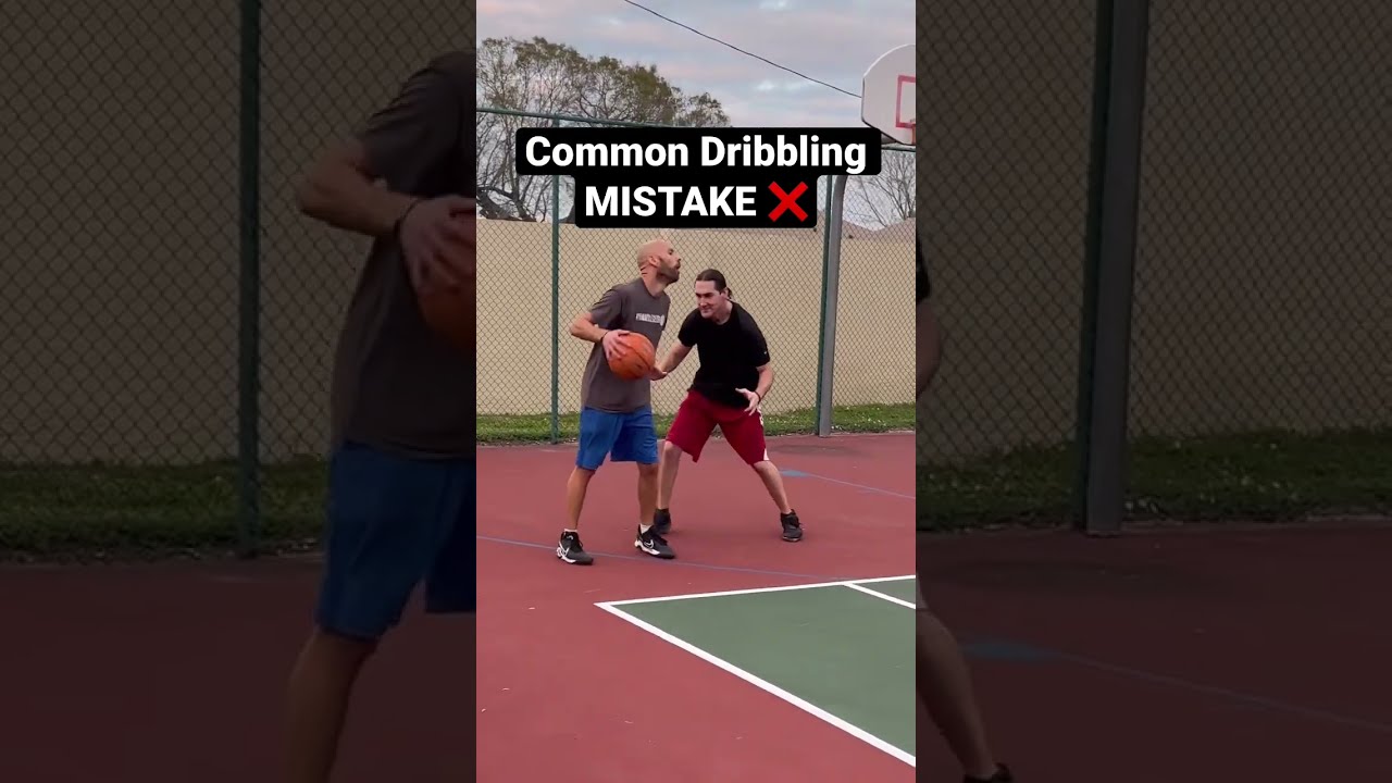 Common Dribbling MISTAKE 