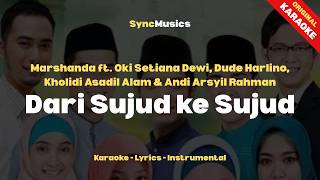 Marshanda ft. Various Artist - Dari Sujud ke Sujud | Karaoke - Lirik - Instrumental