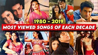 Top 20 Most Viewed Hindi Songs Of Each Decade (1980 - 2019)