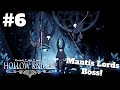 Hollow Knight Part 6 - Battle Against The Mantis Lords