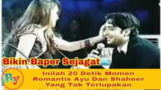 Bikin BAPER Sejagat!Inilah 20 Detik Momen Romantis Ayu Dan Shaheer,Yang Tak Terlupakan,Ayu Shaheer