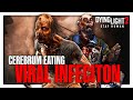 The BRAIN EATING NEUROLOGY Of The Viral in Dying Light 2