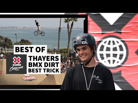 BEST OF Thayers BMX Dirt Best Trick | X Games California 2023