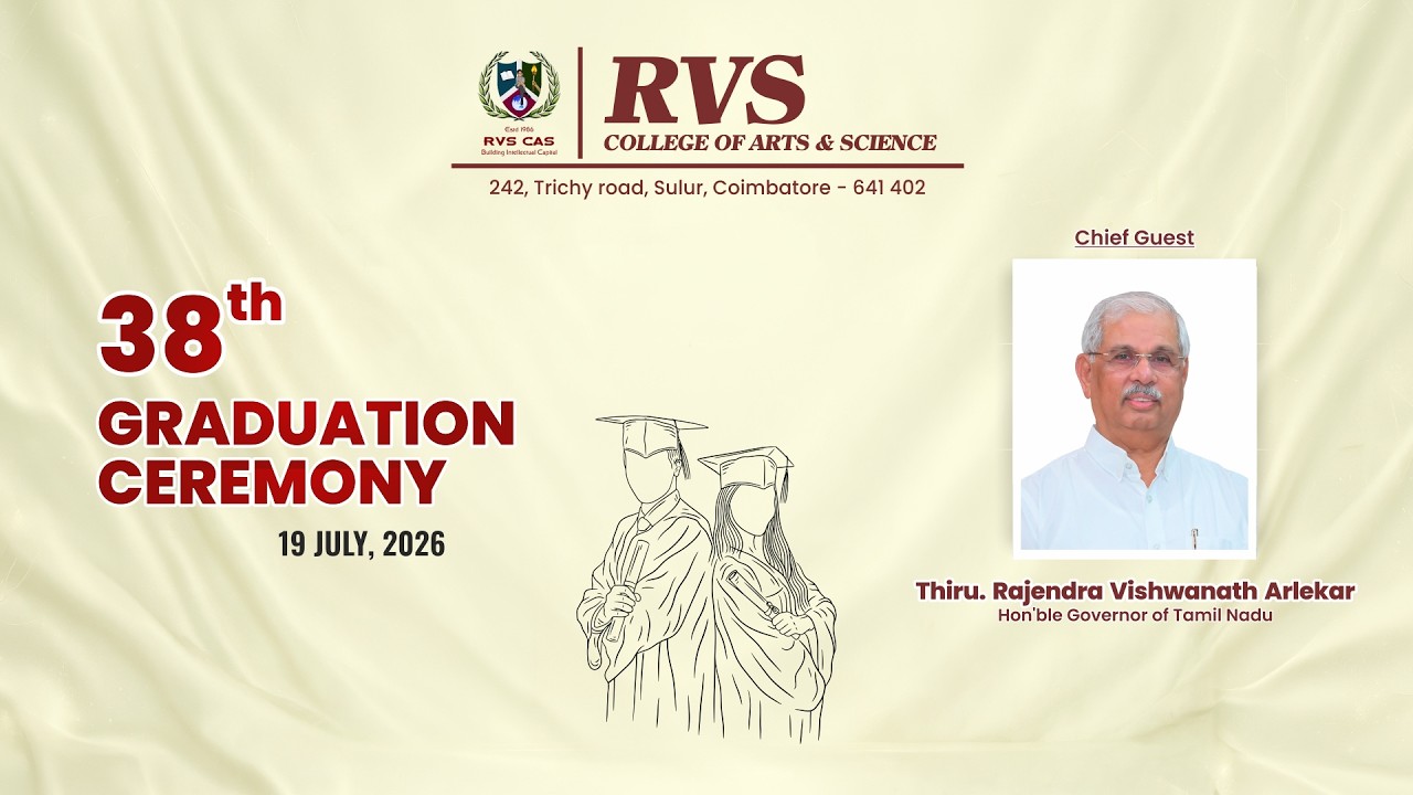 RVS CAS 38th Graduation Day 2026 | Hon'ble Governor of Tamil Nadu | LIVE from Sulur Campus