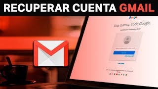 Cómo recuperar una cuenta de Gmail 2021 (6 MÉTODOS)